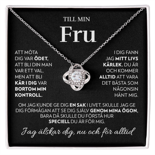 Till Min Fru - Mitt Livs Kärlek - Halsband Kärleksknop